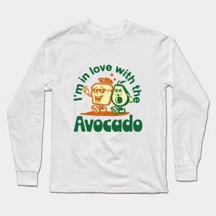 I'm in love with the avocado retro funny Long Sleeve T-Shirt